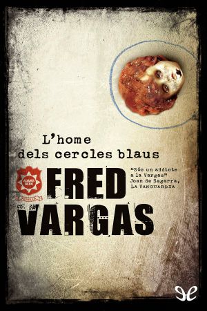 [Commissaire Adamsberg 01] • L’home Dels Cercles Blaus